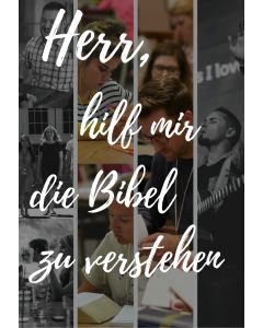Herr hilf mir die Bibel verstehen