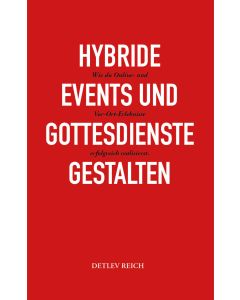 Hybride Events und Gottesdienste gestalten