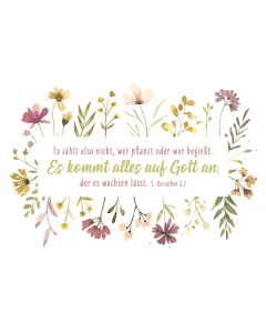 Postkarte 'Es zählt also nicht, wer pflanzt oder begießt.'