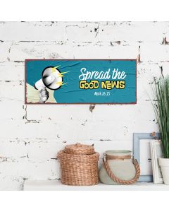 Metallschild 'Spread the good news.