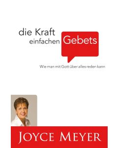 Die Kraft einfachen Gebets  (Occasion)