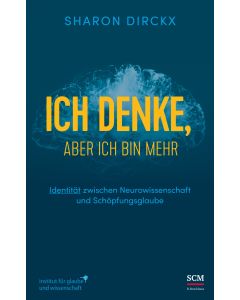 Ich denke, aber ich bin mehr