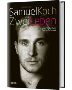 Samuel Koch - Zwei Leben (Occasion)