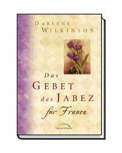 Das Gebet des Jabez für Frauen (Occasion)