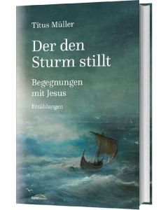 Der den Sturm stillt (Occasion)
