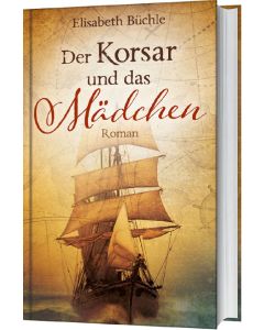 Der Korsar und das Mädchen  (Occasion)
