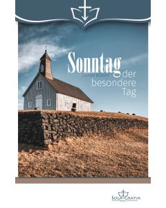 Sonntag - Der besondere Tag