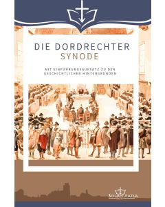 Die Dordrechter Synode