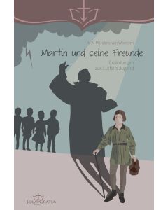 Martin und seine Freunde