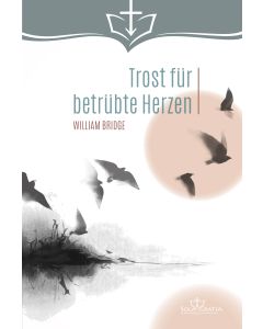 Trost für betrübte Herzen