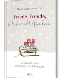 Friede, Freude, Weihnachtsfunkeln