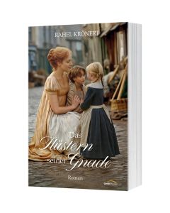 Das Flüstern seiner Gnade