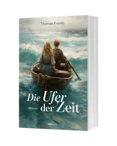 Die Ufer der Zeit - Roman