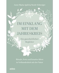 Im Einklang mit dem Jahreskreis