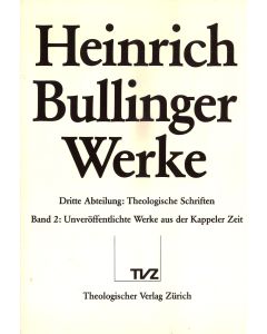 Bullinger, Heinrich: Werke