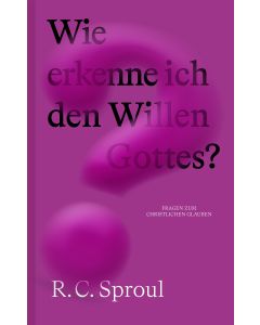 Wie erkenne ich den Willen Gottes?