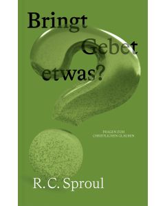 Bringt Gebet etwas?
