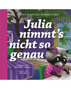 Julia nimmt's nicht so genau