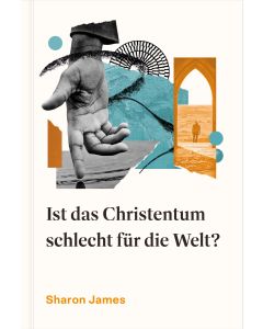 Ist das Christentum schlecht für die Welt?
