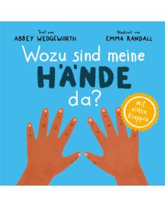 Wozu sind meine Hände da?