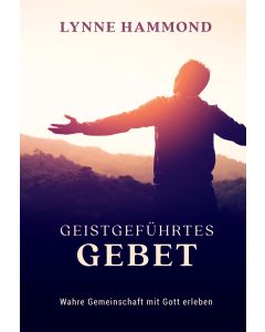 Geistgeführtes Gebet