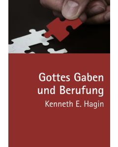 Gottes Gaben und Berufung