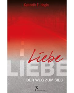 Liebe - der Weg zum Sieg