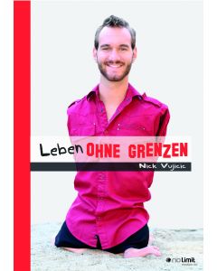 Leben ohne Grenzen - Nick Vuijic