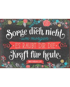 Postkarte 'Sorge dich nicht' 1EX
