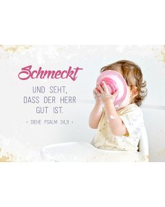 Postkarte 'Schmeckt und seht, dass der Herr gut ist. Siehe