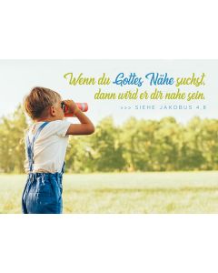 Postkarte 'Wenn du Gottes Nähe suchst, dann wird er dir nahe