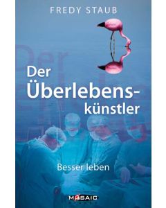 Der Überlebenskünstler