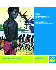 Unter Sklavenhändlern