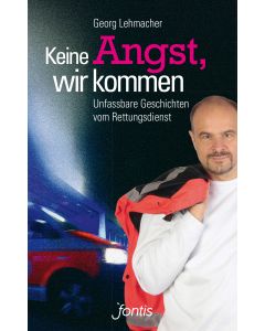 Keine Angst, wir kommen