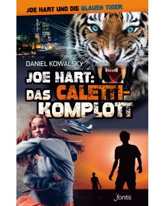 Joe Hart: Das Caletti-Komplott