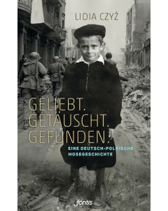 Geliebt. Getäuscht. Gefunden.