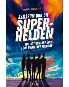 Asmarom und die Superhelden