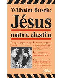 Jésus notre destin