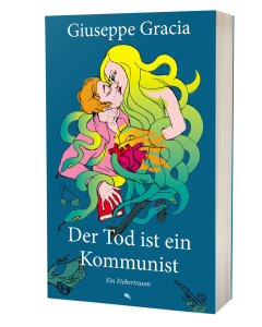 Der Tod ist ein Kommunist