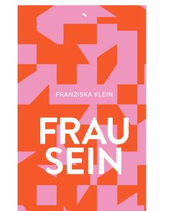 Frau sein