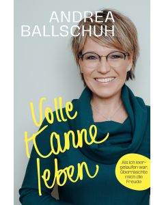 Volle Kanne leben