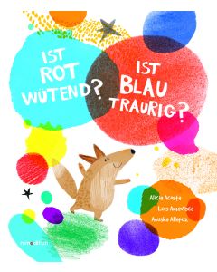 Ist ROT wütend? Ist BLAU traurig?
