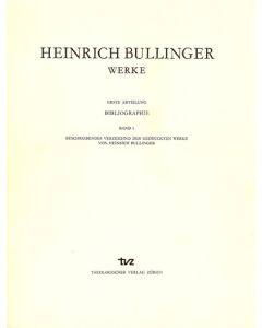 Bullinger, Heinrich: Werke