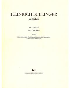 Bullinger, Heinrich: Werke