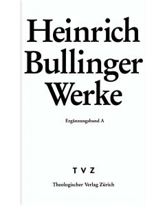 Bullinger, Heinrich: Werke