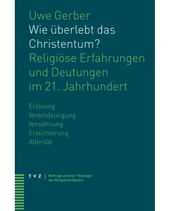 Wie überlebt das Christentum?