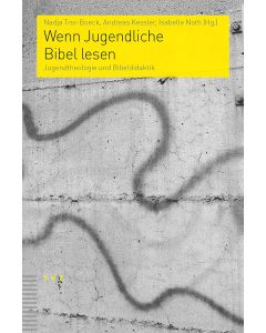 Wenn Jugendliche Bibel lesen