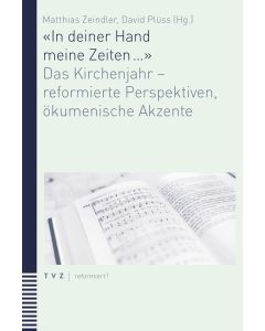 «In deiner Hand meine Zeiten …»