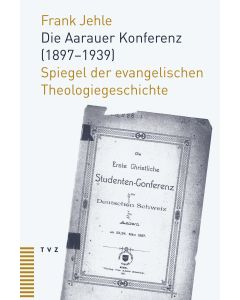 Die Aarauer Konferenz (1897–1939)