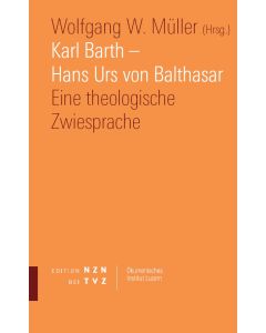Karl Barth – Hans Urs von Balthasar